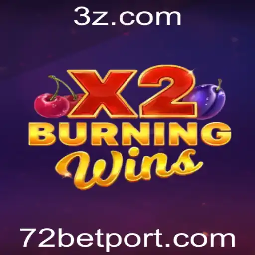 Explorando o Mundo do Jogo BurningWinsX2 e a Plataforma 72bet
