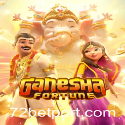 GaneshaFortune: Explorando o Fascínio do Jogo com 72bet