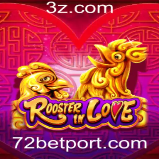Descubra o Novo Sensação dos Jogos: RoosterInLove e Sua Conexão com 72bet